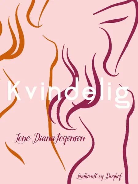 Kvindelig af Lone Diana Jørgensen