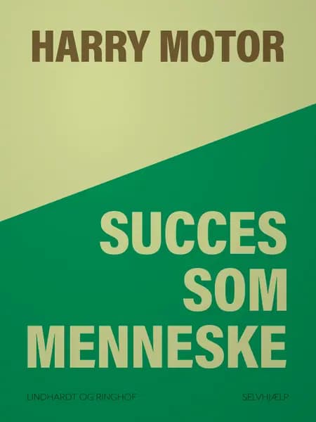 Succes som menneske af Harry Motor