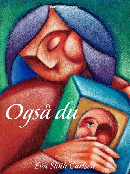 Også du af Eva Sloth Carlsen