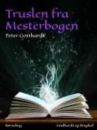 Truslen fra Mesterbogen