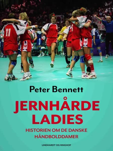 Jernhårde ladies af Peter Bennett