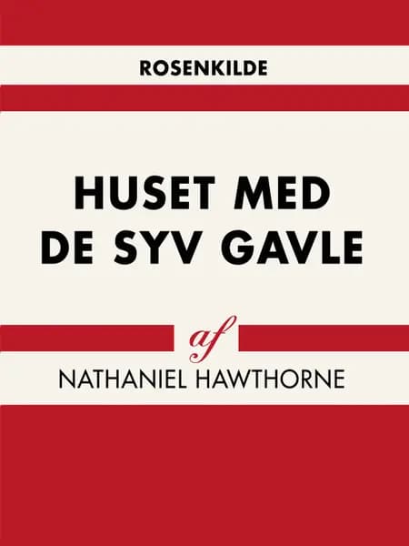 Huset med de syv gavle af Nathaniel Hawthorne