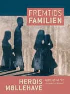 Fremtidsfamilien af Herdis Møllehave