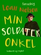 Min soldateronkel af Lean Nielsen