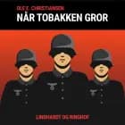 Når tobakken gror af Ole E. Christiansen