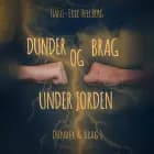 Dunder og Brag under jorden af Hans-Eric Hellberg