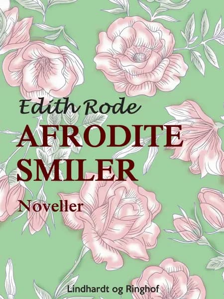 Afrodite smiler af Edith Rode