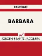Barbara af Jørgen-Frantz Jacobsen