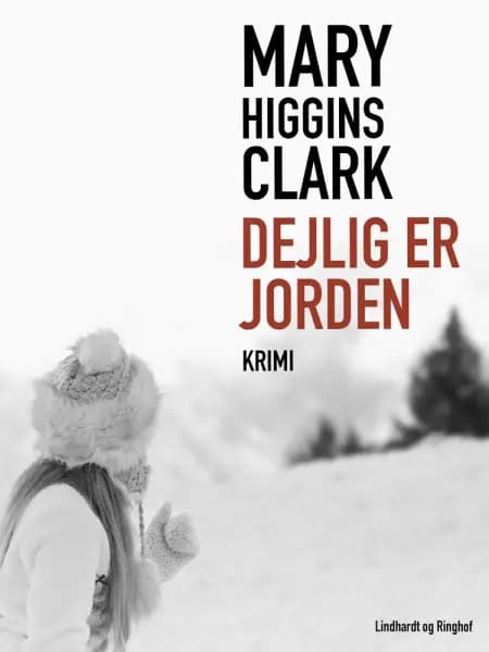 Dejlig er jorden af Mary Higgins Clark