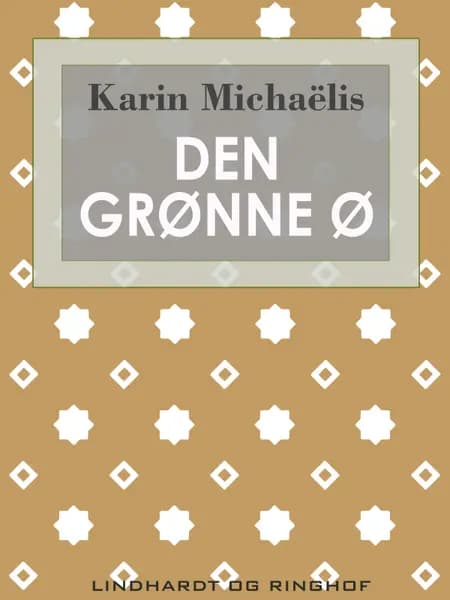 Den grønne ø af Karin Michaëlis