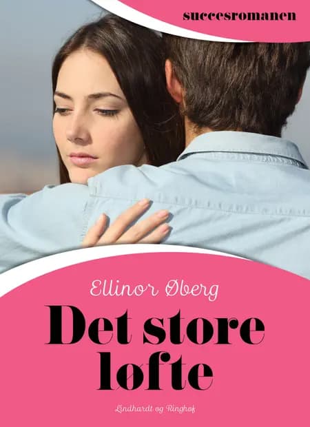 Det store løfte af Ellinor Øberg