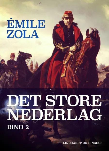 Det store nederlag - bind 2 af Émile Zola