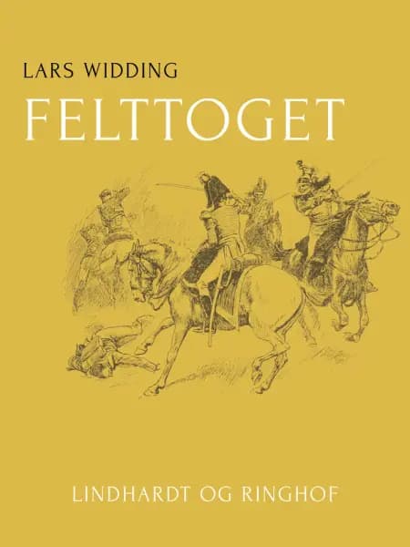 Felttoget af Lars Widding