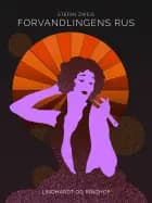 Forvandlingens rus af Stefan Zweig