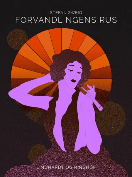 Forvandlingens rus af Stefan Zweig