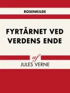 Fyrtårnet ved Verdens Ende af Jules Verne