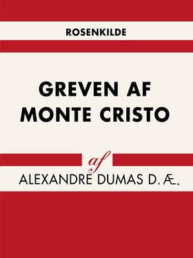 Greven af Monte Cristo af Alexandre Dumas