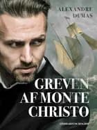 Greven af Monte Cristo af Alexandre Dumas D.Æ.