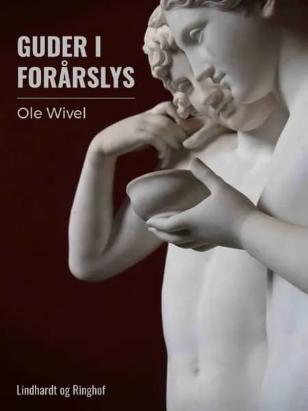 Guder i forårslys af Ole Wivel