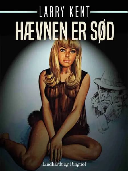 Hævnen er sød af Larry Kent