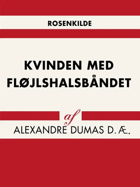 Kvinden med fløjlshalsbåndet af Alexandre Dumas