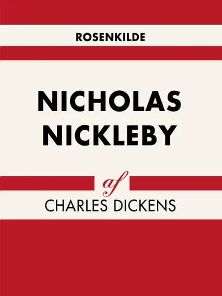 Nicholas Nickleby af Charles Dickens