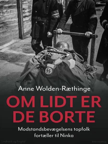 Om lidt er de borte af Anne Wolden-Ræthinge