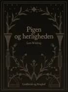 Pigen og herligheden af Lars Widding