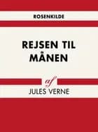 Rejsen til Månen af Jules Vernes