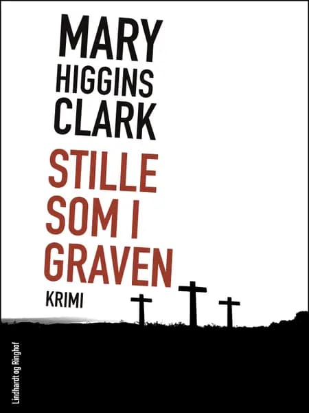 Stille som i graven af Mary Higgins Clark