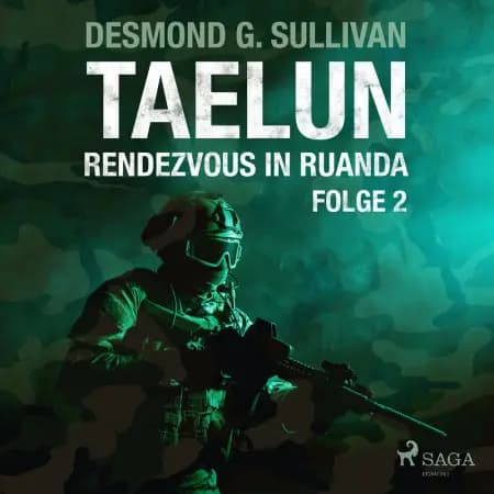 TAELUN - Folge 2 - Rendezvous in Ruanda af Desmond G. Sullivan
