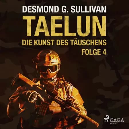 TAELUN - Folge 4 - Die Kunst des Täuschens af Desmond G. Sullivan