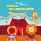 Bumba der Zirkuslöwe af Jürgen Heimlich