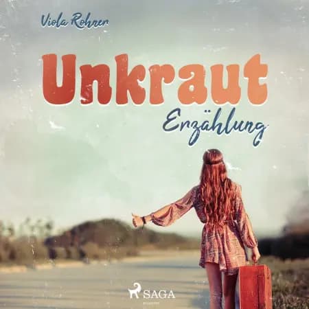 Unkraut - Erzählung af Viola Rohner