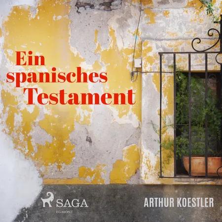 Ein spanisches Testament af Arthur Koestler