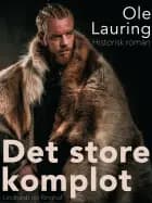 Det store komplot af Ole Lauring