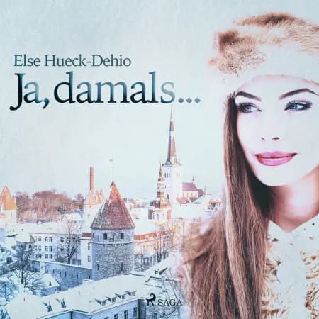 Ja, damals ... af Else Hueck Dehio
