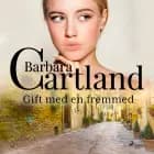 Gift med en fremmed af Barbara Cartland