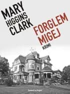 Forglemmigej af Mary Higgins Clark