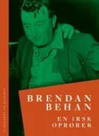 En irsk oprører af Brendan Behan