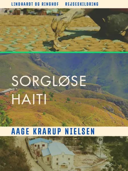 Sorgløse Haiti af Aage Krarup Nielsen