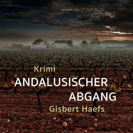 Andalusischer Abgang (Krimi) af Gisbert Haefs