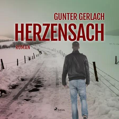 Herzensach: Roman af Gunter Gerlach