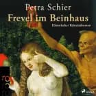 Frevel im Beinhaus af Petra Schier
