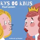 Kys og knus af Poul Larsen