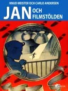 Jan och filmstölden af Carlo Andersen og Knud Meister