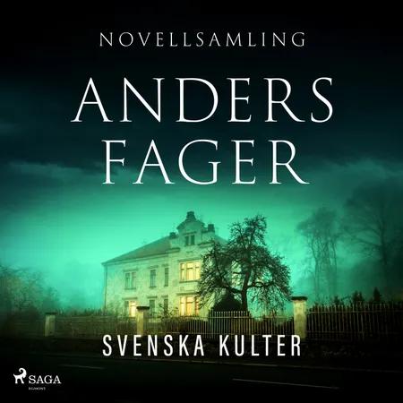 Svenska kulter af Anders Fager