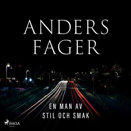 En man av stil och smak af Anders Fager