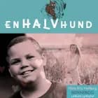 En halv hund af Hans-Eric Hellberg