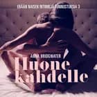 Huone kahdelle - erään naisen intiimejä tunnustuksia 3 af Anna Bridgwater